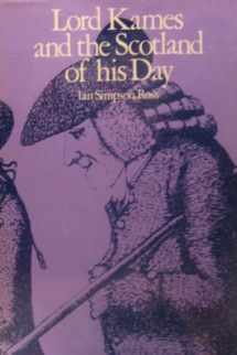 9780198223610-0198223617-Lord Kames and the Scotland of his day