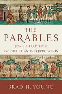 9780801048203-0801048206-The Parables: Jewish Tradition and Christian Interpretation