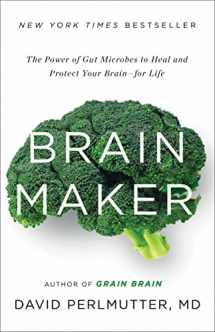 9780316380102-0316380105-Brain Maker: The Power of Gut Microbes to Heal and Protect Your Brain for Life