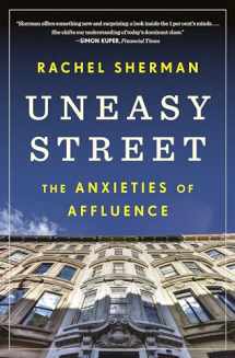 9780691191904-0691191905-Uneasy Street: The Anxieties of Affluence