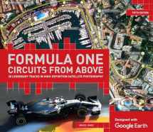 9781787394216-1787394212-Formula One Circuits From Above: 28 Legendary Tracks in High-Definition Satellite Photography