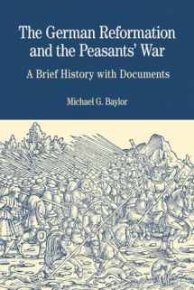 9780312437183-0312437188-The German Reformation and the Peasants' War: A Brief History with Documents (The Bedford Series In History and Culture)