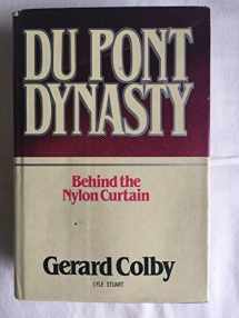 9780818403521-0818403527-Du Pont Dynasty: Behind the Nylon Curtain