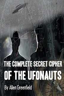 9781718645356-171864535X-The Complete SECRET CIPHER Of the UfOnauts