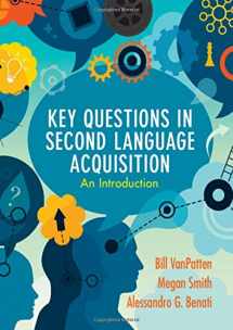 9781108486668-1108486665-Key Questions in Second Language Acquisition: An Introduction