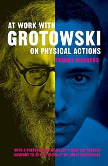 9780415124928-0415124921-At Work with Grotowski on Physical Actions