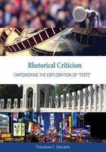 9781516523801-1516523806-Rhetorical Criticism: Empowering the Exploration of "Texts"