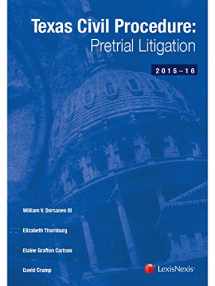 9781632824455-1632824450-Texas Civil Procedure: Pre-Trial Litigation, 2015-2016