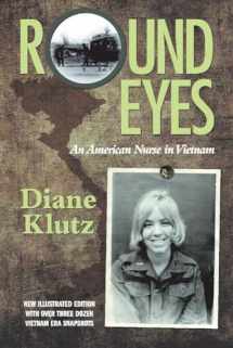 9781543951370-1543951376-Round Eyes: An American Nurse in Vietnam: New Illustrated Edition (1)