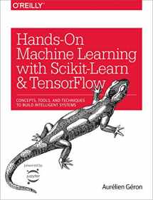 9781491962299-1491962291-Hands-On Machine Learning with Scikit-Learn and TensorFlow: Concepts, Tools, and Techniques to Build Intelligent Systems