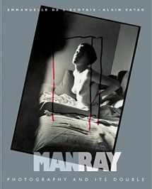 9783927258662-3927258660-Man Ray: Photography and Its Double