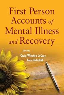 9780470444528-0470444525-First Person Accounts of Mental Illness and Recovery