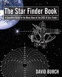 9780914025009-0914025007-The Star Finder Book: A Complete Guide to the Many Uses on the 2102-D Star Finder
