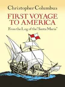 9780486268446-0486268446-First Voyage to America: From the Log of the "Santa Maria" (Dover Children's Classics)