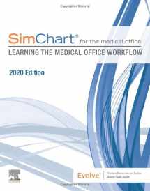9780323756631-0323756638-SimChart for the Medical Office: Learning the Medical Office Workflow - 2020 Edition