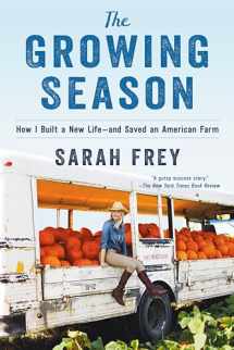 9780593129395-0593129393-The Growing Season: How I Built a New Life--and Saved an American Farm