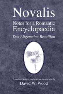 9780791469743-0791469743-Notes for a Romantic Encyclopaedia: Das Allgemeine Brouillon (Suny Series, Intersections, Philosophy and Critical Theory)