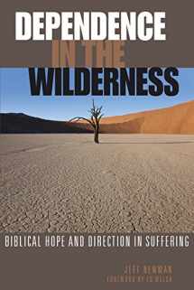 9781607769354-1607769352-Dependence in the Wilderness (NASB)