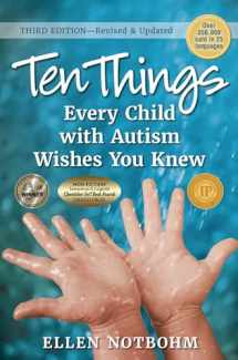 9781941765883-1941765882-Ten Things Every Child with Autism Wishes You Knew: Revised and Updated