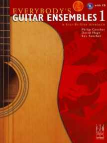 9781569397367-1569397368-Everybody's Guitar Ensembles, Book 1 (Everybody's Guitar Method, 1)