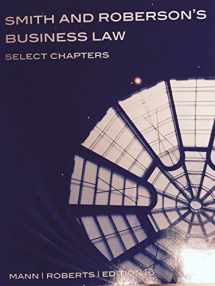 9781305301207-130530120X-Smith and Roberson's Business Law (Select Chapters)