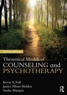 9781138839281-1138839280-Theoretical Models of Counseling and Psychotherapy