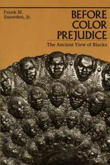 9780674063815-0674063813-Before Color Prejudice: The Ancient View of Blacks