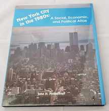 9780136162933-0136162932-New York City in the 1980s: A Social, Economic, and Political Atlas