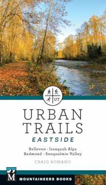 9781680510287-1680510282-Urban Trails: Eastside: Bellevue, Issaquah Alps, Redmond, Snoqualmie Valley