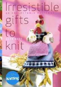9781858702704-1858702704-Irresistible Gifts to Knit: 50 Collectable Patterns