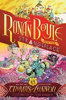 9781419749551-1419749552-Ronan Boyle Into the Strangeplace (Ronan Boyle #3)