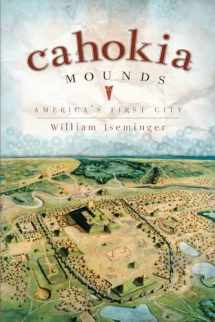 9781596297340-1596297344-Cahokia Mounds: America's First City (Landmarks)