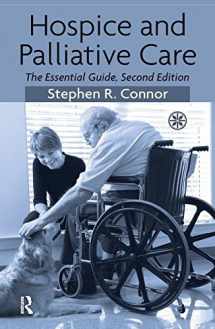 9781138128729-1138128724-Hospice and Palliative Care: The Essential Guide