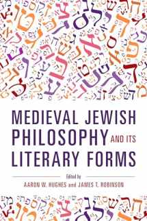 9780253042521-0253042526-Medieval Jewish Philosophy and Its Literary Forms (New Jewish Philosophy and Thought)