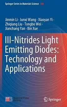 9789811579486-9811579482-III-Nitrides Light Emitting Diodes: Technology and Applications (Springer Series in Materials Science, 306)