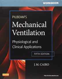 9780323072083-0323072089-Workbook for Pilbeam's Mechanical Ventilation: Physiological and Clinical Applications
