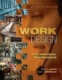 9781890871796-1890871796-Work Design: Occupational Ergonomics: Occupational Ergonomics