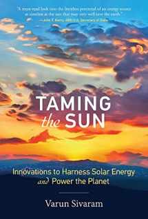 9780262037686-0262037688-Taming the Sun: Innovations to Harness Solar Energy and Power the Planet (Mit Press)