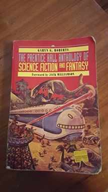 9780130212801-0130212806-The Prentice Hall Anthology of Science Fiction and Fantasy
