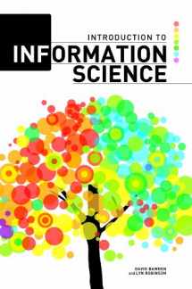 9781555708610-1555708617-Introduction to Information Science