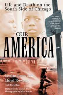 9780671004644-0671004646-Our America: Life and Death on the South Side of Chicago
