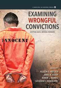 9781611632521-1611632528-Examining Wrongful Convictions: Stepping Back, Moving Forward