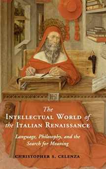 9781107003620-1107003628-The Intellectual World of the Italian Renaissance: Language, Philosophy, and the Search for Meaning