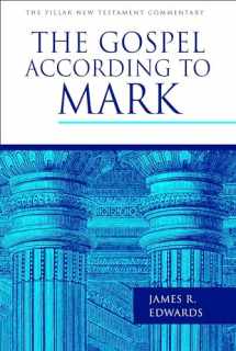 9780802837349-0802837344-The Gospel according to Mark (The Pillar New Testament Commentary (PNTC))