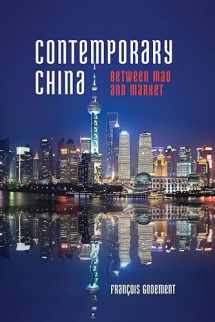 9781442225374-1442225378-Contemporary China: Between Mao and Market