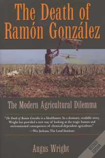 9780292712683-0292712685-The Death of Ramon Gonzalez: The Modern Agricultural Dilemma, Revised Edition