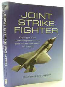 9781844156313-1844156311-Joint Strike Fighter: Design and Development of the International Aircraft