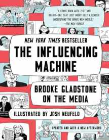 9780393541571-0393541576-The Influencing Machine: Brooke Gladstone on the Media