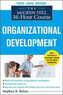 9780071743822-0071743820-The McGraw-Hill 36-Hour Course: Organizational Development (McGraw-Hill 36-Hour Courses)