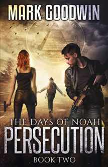 9781503207493-1503207498-The Days of Noah: Book Two: Persecution